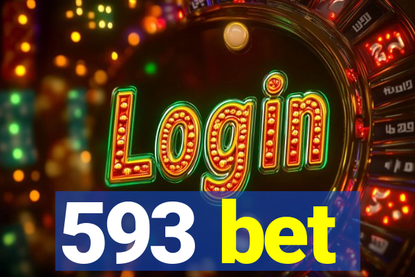 593 bet